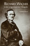 Richard Wagner in der zeitgenössischen Fotografie – Cover