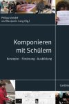 Komponieren mit Schülern