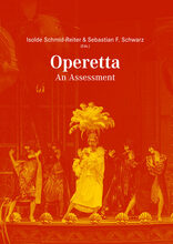 Operetta.  An Assessment, Schriften der Europäischen Musiktheater-Akademie, Band 16 ConBrio 202
